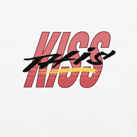 white background, kiss in red with this in black and a yellow line under this. the graphic reads, kiss this