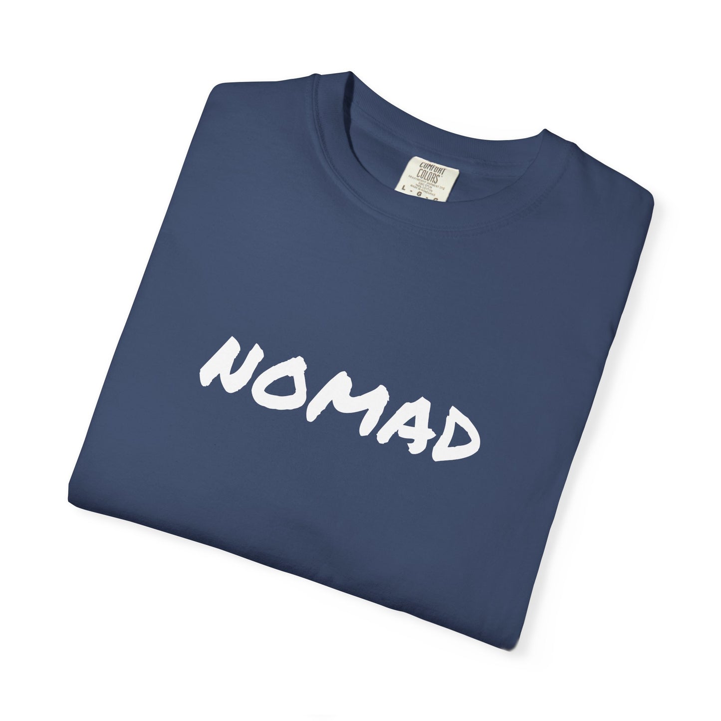 Nomad Unisex Garment-Dyed T-Shirt | Travel Lovers Tee, Adventure Apparel, Gift for Nomads, Casual Everyday Wear, Summer Style