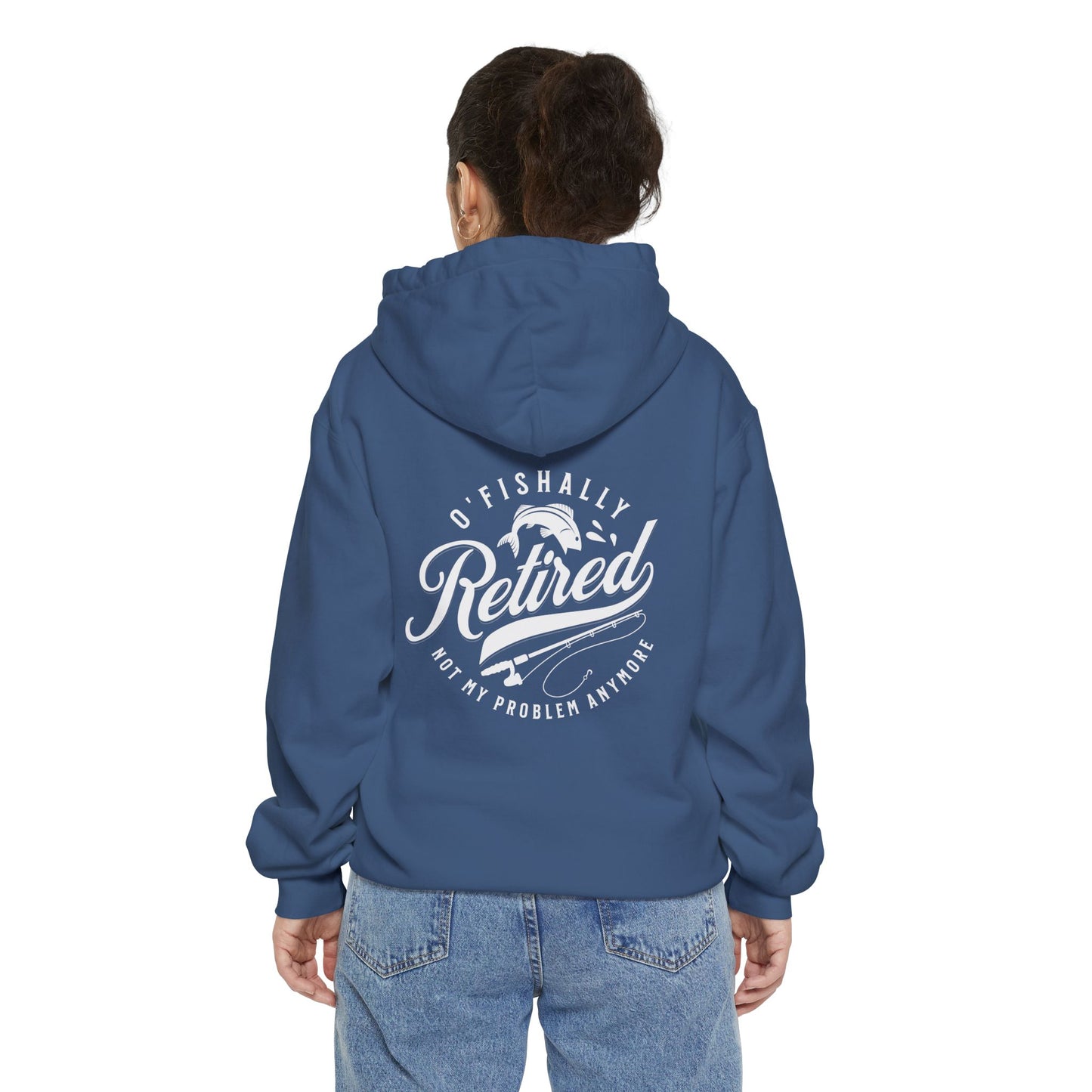 O'Fishally Retired Hoodie, Unisex Garment-Dyed Pullover, Perfect Gift for Retirees, Fishing Lovers, Cozy Everyday Wear, Retirement