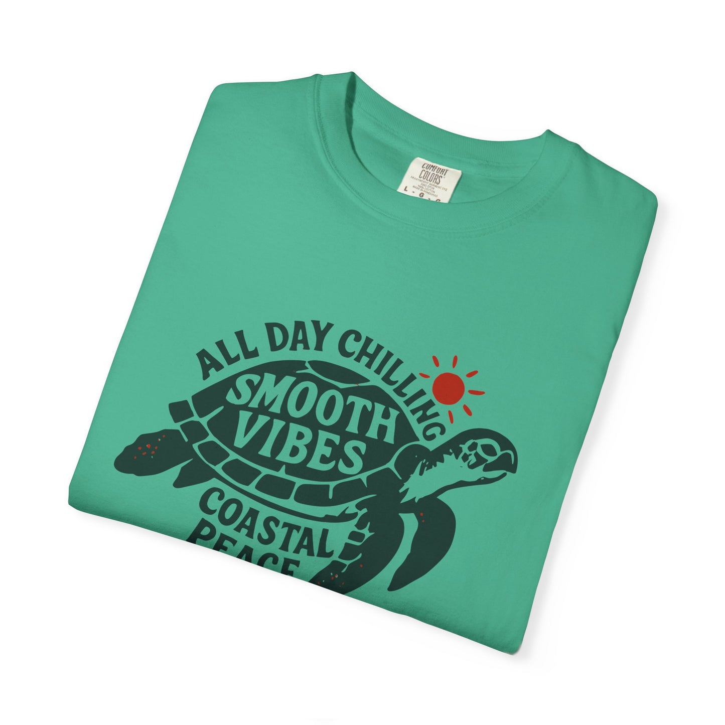 Coastal Vibes Turtle T-Shirt, Unisex Garment-Dyed Tee for Beach Lovers, All Day Chillin Vibes, Summer Apparel, Gift for Coastal Friends