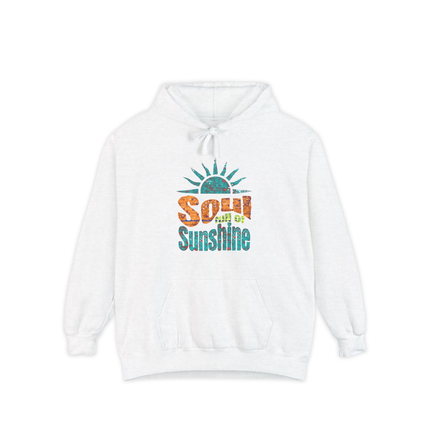 Soul Full Of Sunshine Hoodie - Unisex Garment-Dyed Sweatshirt, Perfect for Summer Days, Beach Outings, Cozy Relaxation, Gifts for Friends