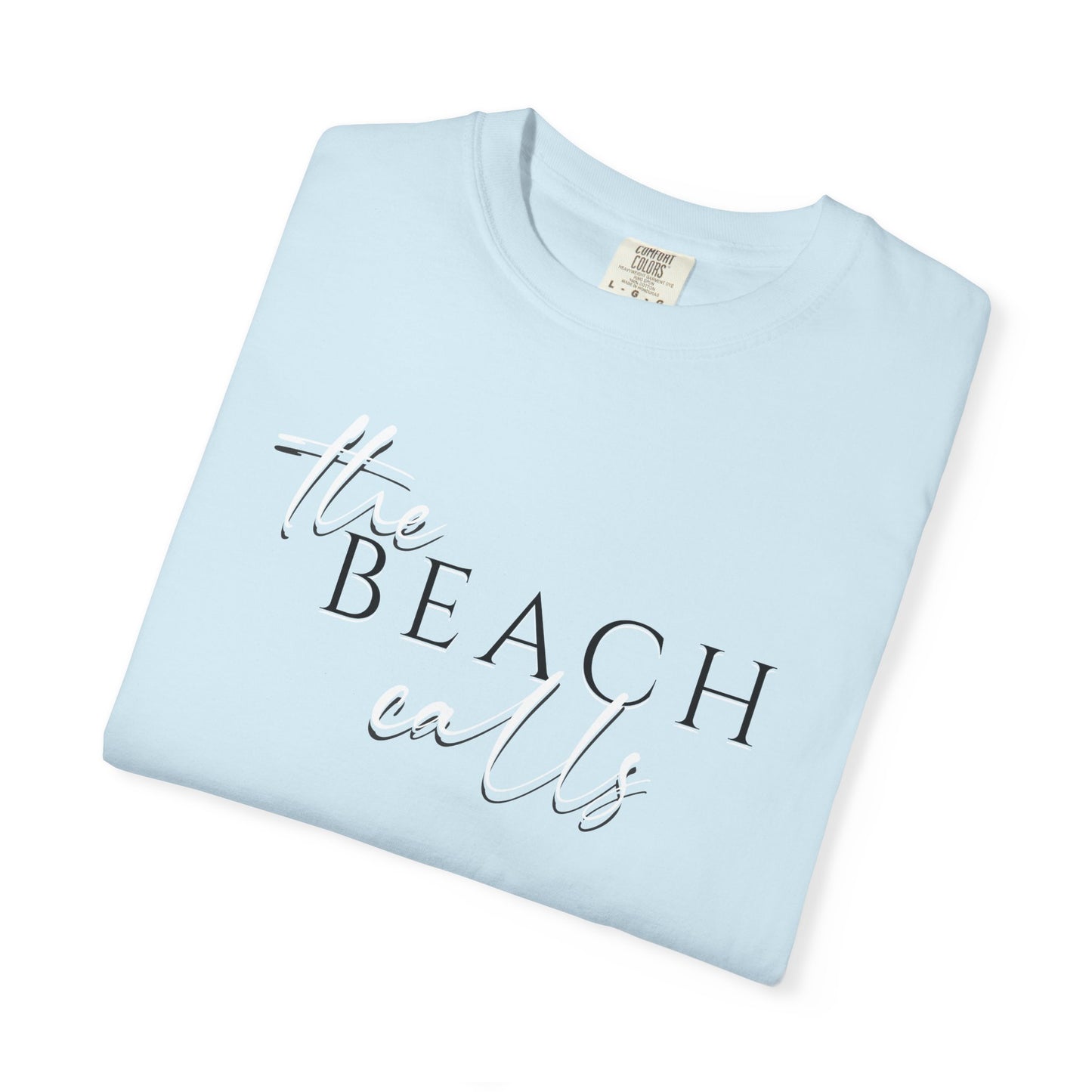 The Beach Calls T-shirt, 100% Ring-Spun Garment-Dyed Cotton