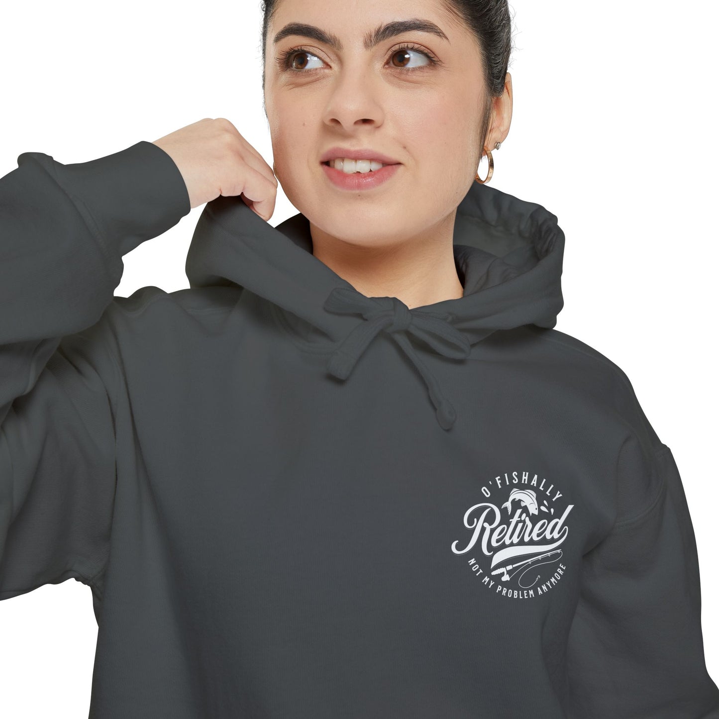 O'Fishally Retired Hoodie, Unisex Garment-Dyed Pullover, Perfect Gift for Retirees, Fishing Lovers, Cozy Everyday Wear, Retirement