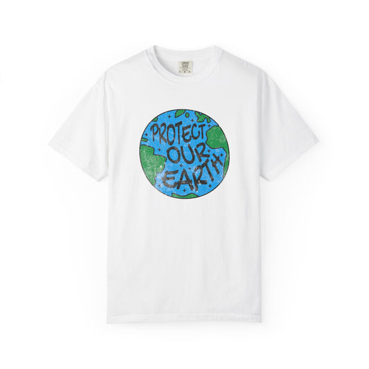 Protect Our Earth T-Shirt, 100% Ring-Spun Garment-Dyed Cotton