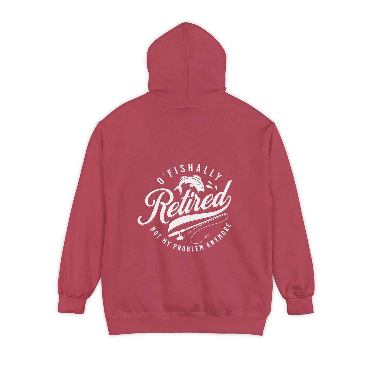 O'Fishally Retired Hoodie, Unisex Garment-Dyed Pullover, Perfect Gift for Retirees, Fishing Lovers, Cozy Everyday Wear, Retirement