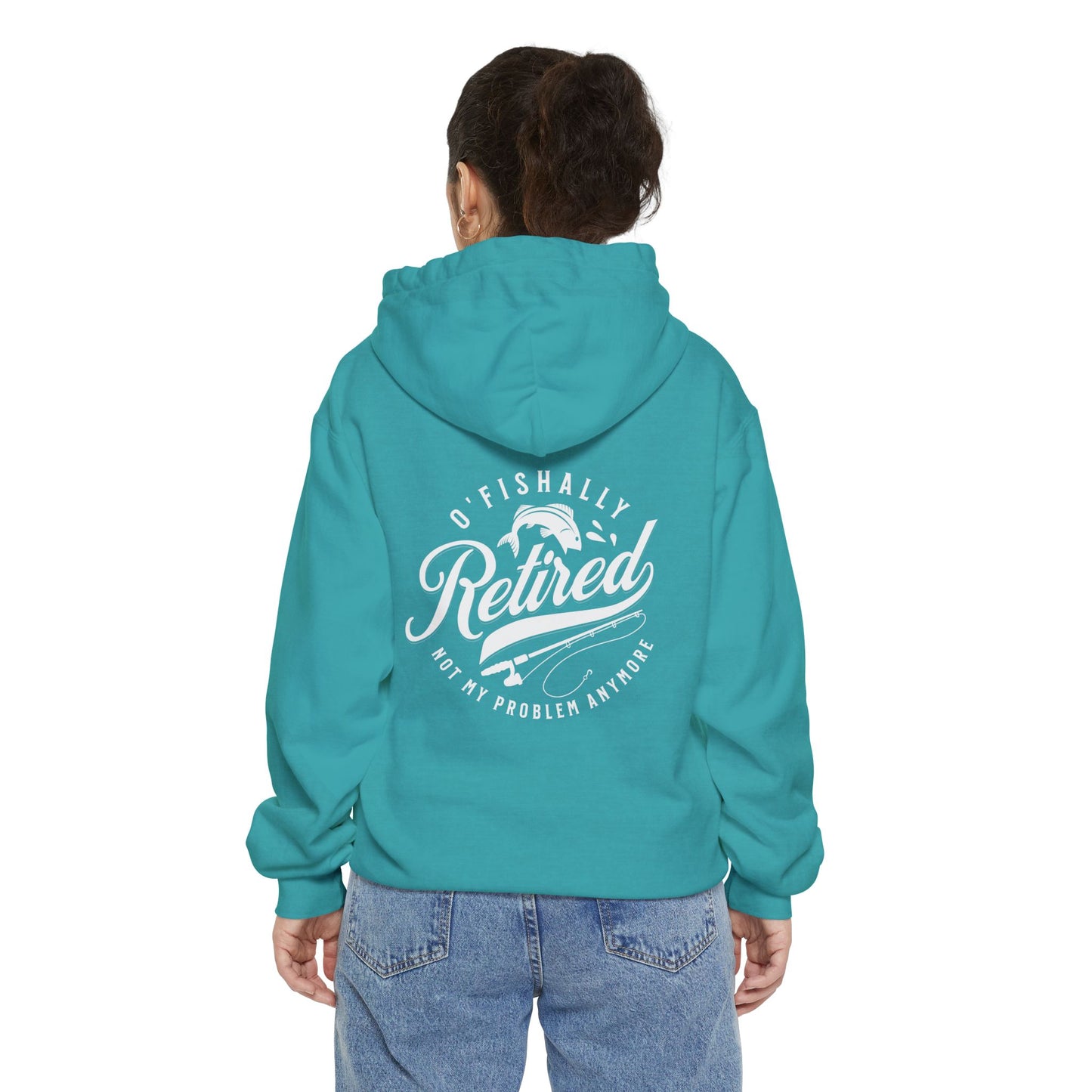 O'Fishally Retired Hoodie, Unisex Garment-Dyed Pullover, Perfect Gift for Retirees, Fishing Lovers, Cozy Everyday Wear, Retirement