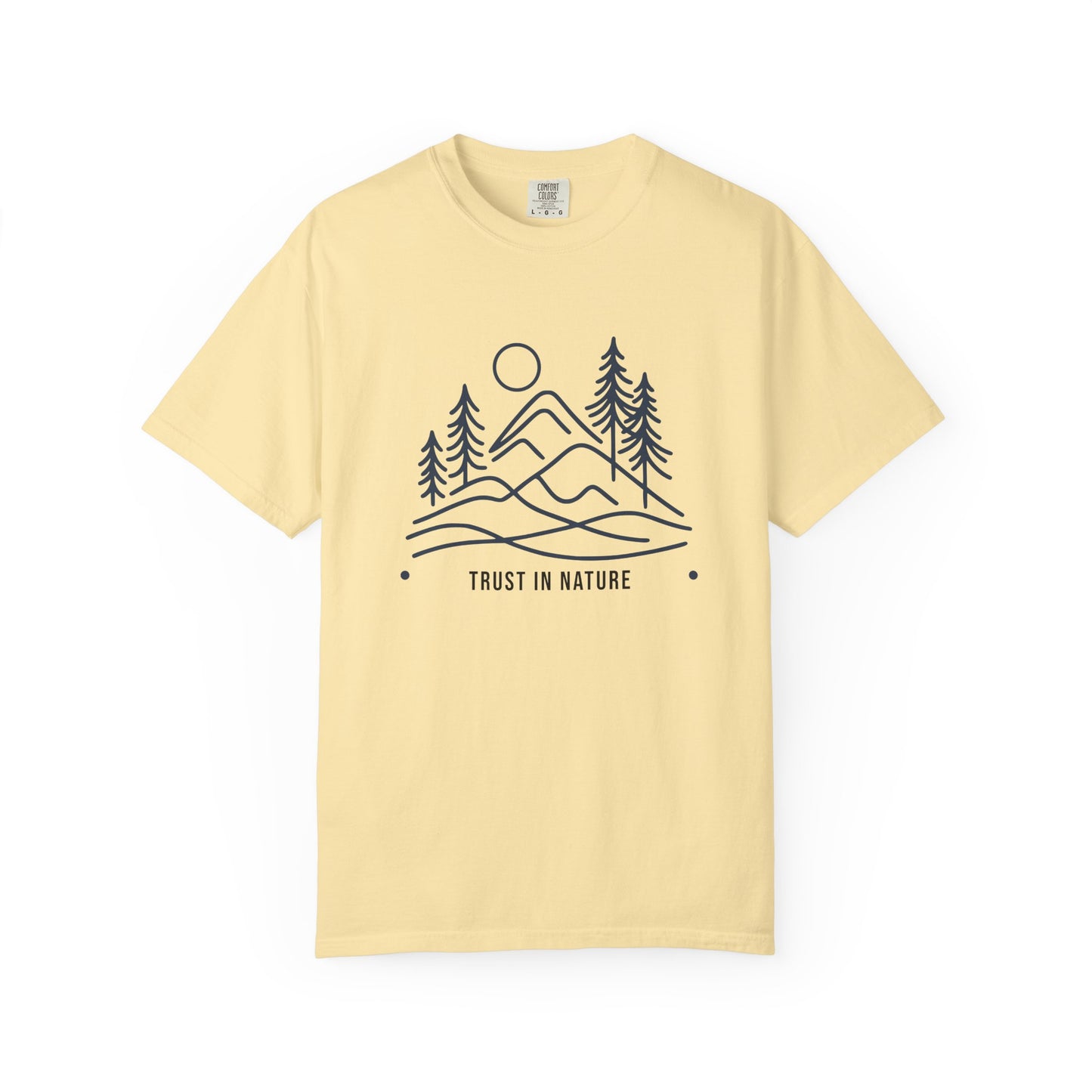 Nature Inspired Unisex T-Shirt, Trust in Nature Graphic Tee, Eco-Friendly Apparel, Outdoor Adventure Shirt, Gift for Nature Lovers