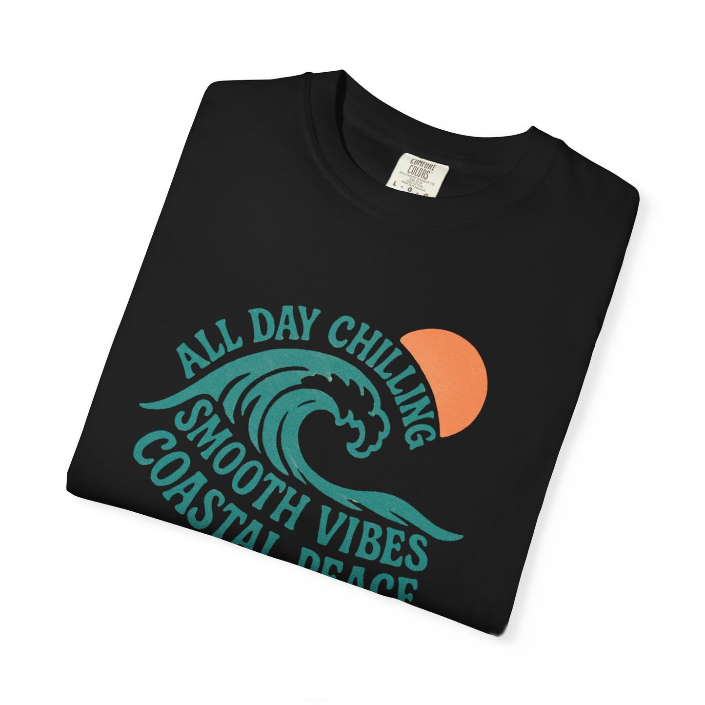 Coastal Vibes T-Shirt, All Day Chill Tee, Unisex Beach Shirt, Summer Fashion Top, Relaxed T-Shirt for Vacation