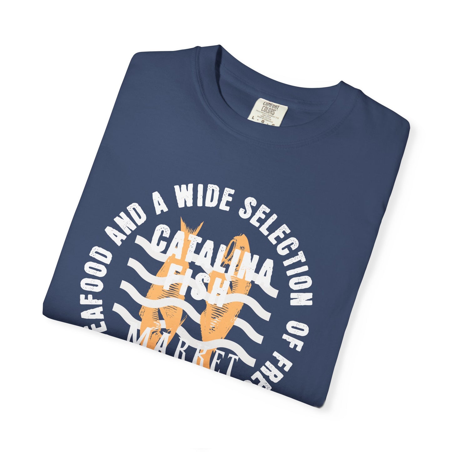 Catalina Fish Market Select T-Shirt, 100% Ring-Spun Garment-Dyed Cotton