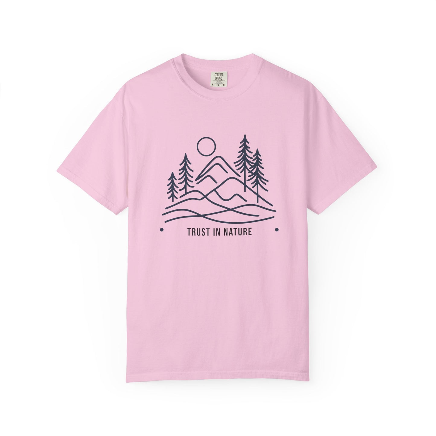Nature Inspired Unisex T-Shirt, Trust in Nature Graphic Tee, Eco-Friendly Apparel, Outdoor Adventure Shirt, Gift for Nature Lovers