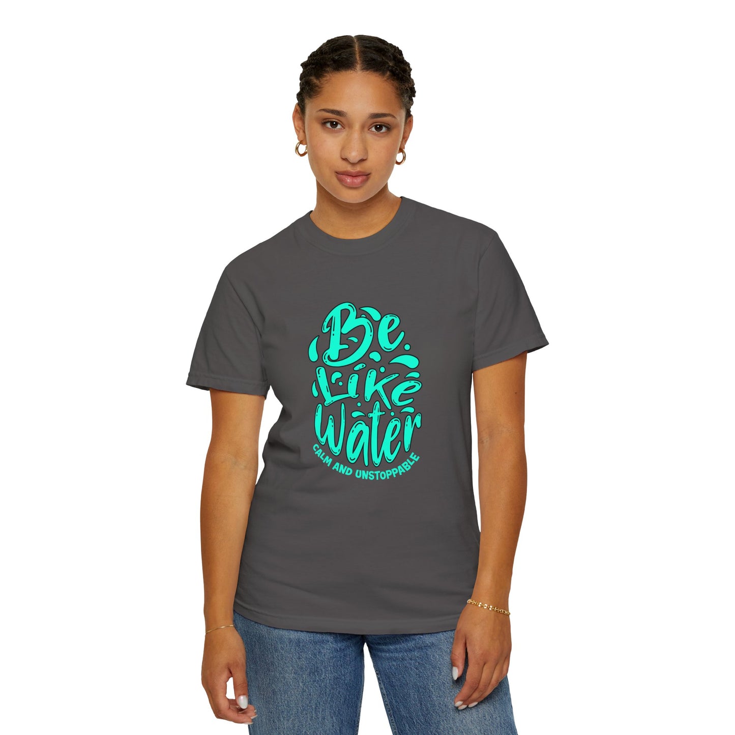 Inspirational Beach T-Shirt, Motivational Tee for Students and Yogis, Gift for Birthdays and Celebrations, Be Like Water Shirt