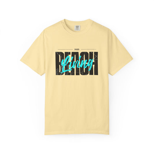 Chill Beach Life, Garment-Dyed T-Shirt, Unisex