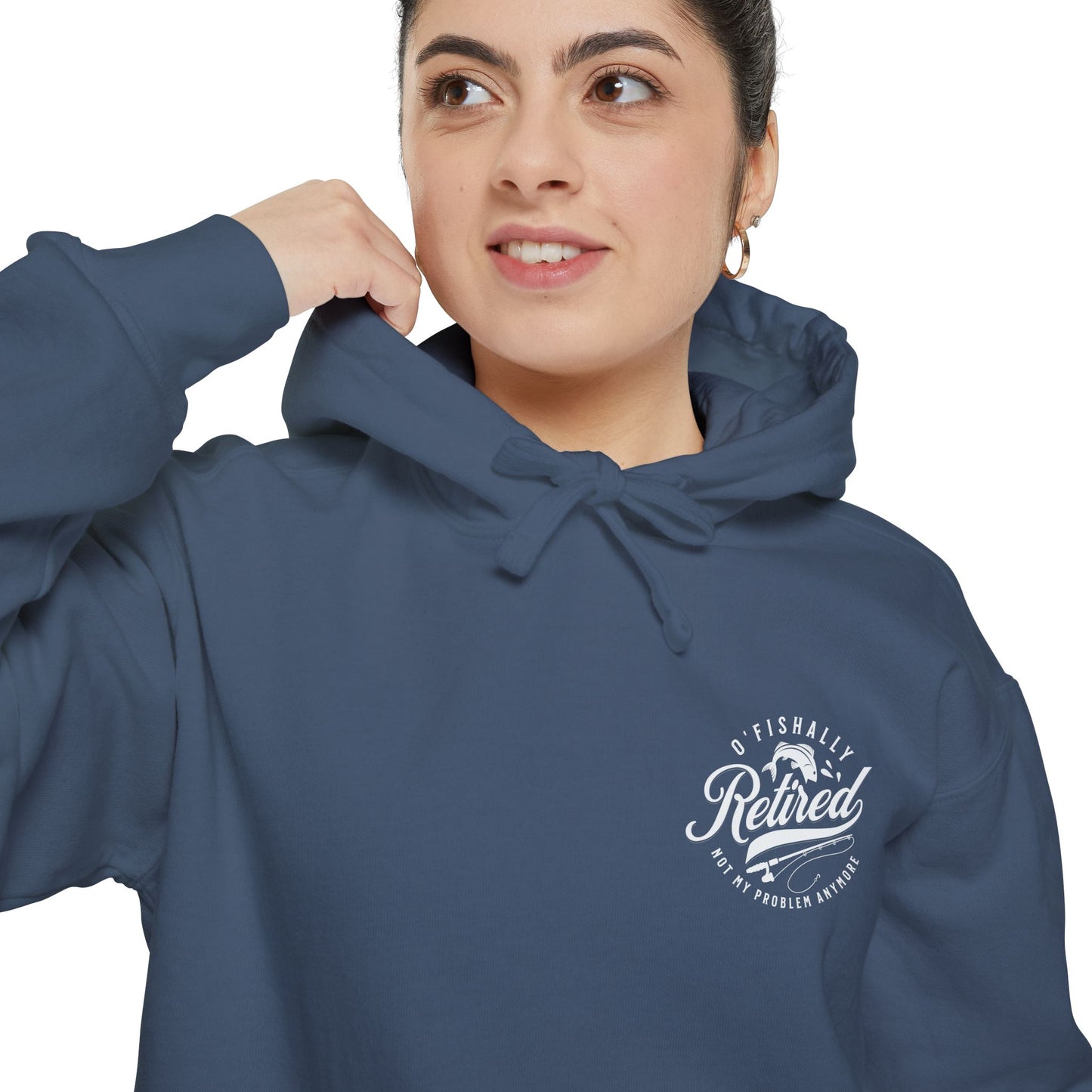 O'Fishally Retired Hoodie, Unisex Garment-Dyed Pullover, Perfect Gift for Retirees, Fishing Lovers, Cozy Everyday Wear, Retirement