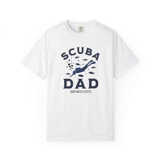 Scuba Dad Garment-Dyed T-Shirt, Perfect Gift for Father's Day, Beachwear, Scuba Diving Enthusiast, Summer Casual Wear