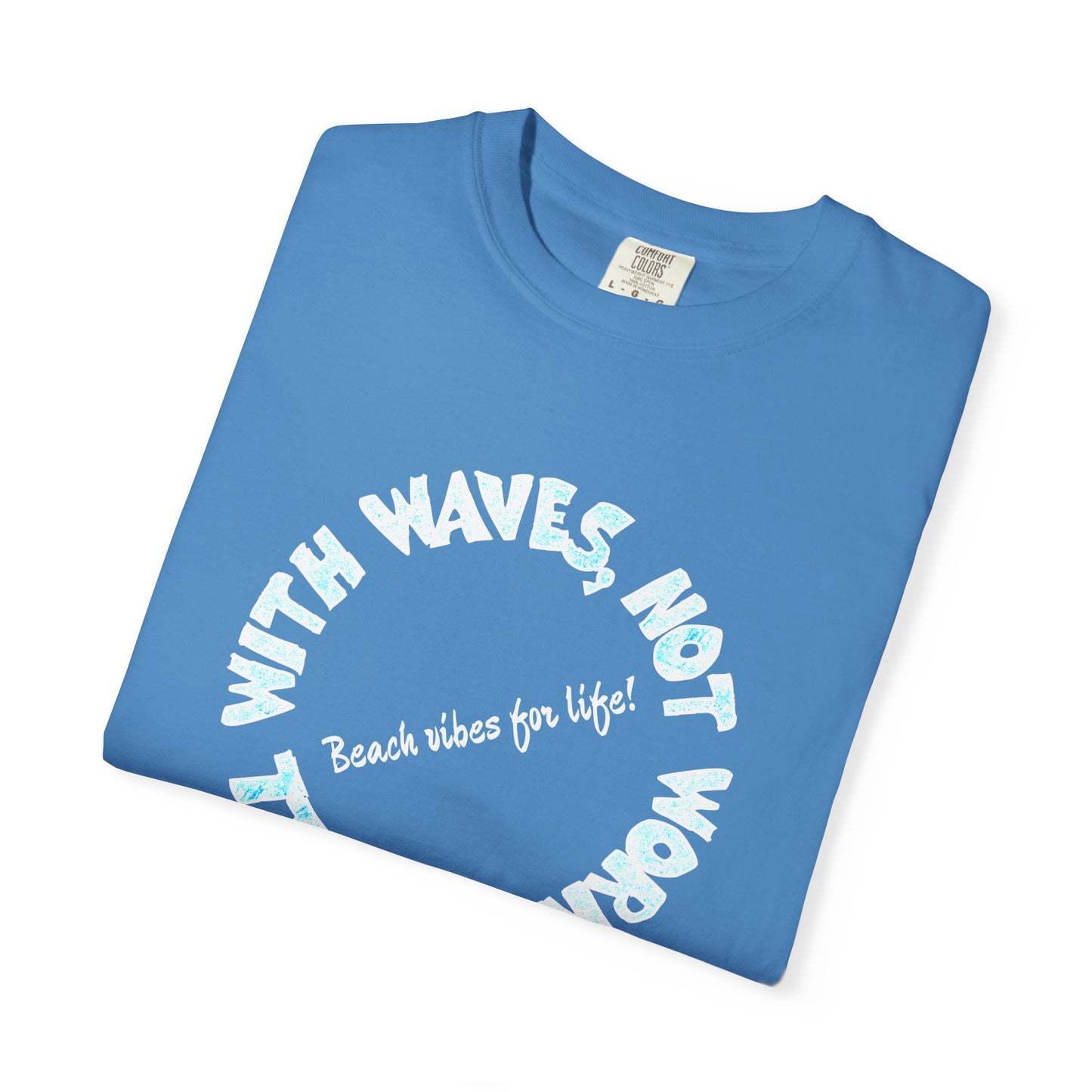 Catch the Waves T-Shirt, 100% Ring-Spun Garment-Dyed Cotton