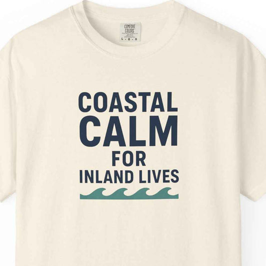 Coastal Calm for Inland Lives T-Shirt, Summer Fashion Vintage Stye Tee