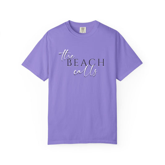The Beach Calls T-shirt, 100% Ring-Spun Garment-Dyed Cotton