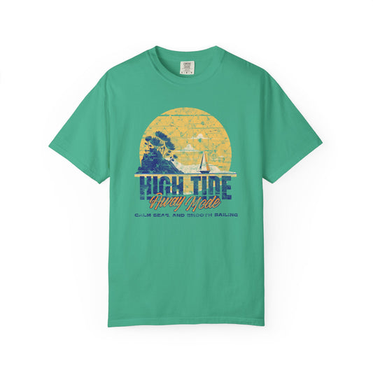 High Tide Sailing T-Shirt, Unisex Garment-Dyed Tee, Summer Vacation Shirt, Beach Vibe Apparel, Nautical Gift for Sailors
