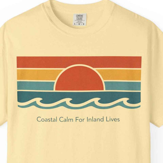 Coastal Calm Graphic T-Shirt — "Coastal Calm For Inland Lives" Sunset Waves Tee