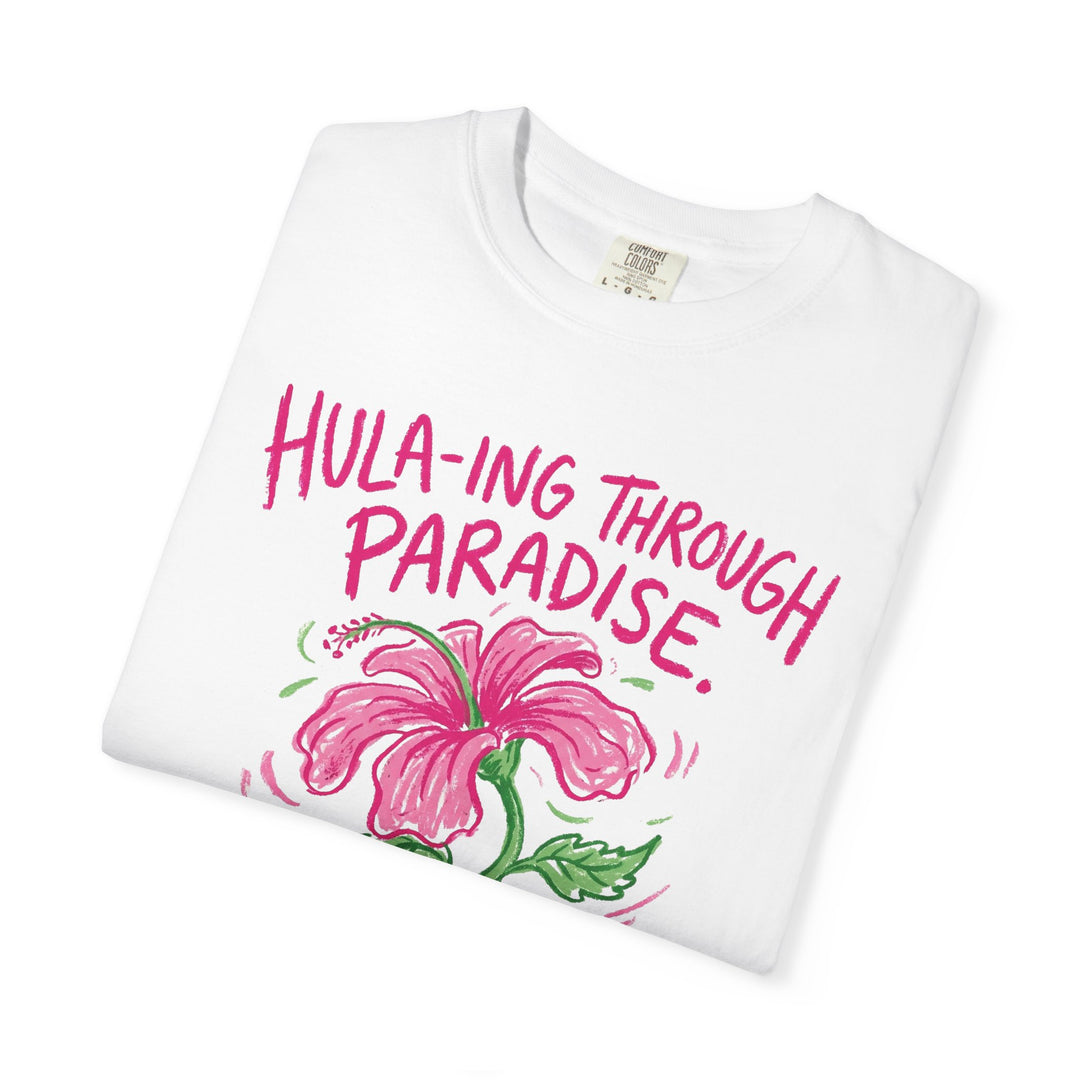 Hula-ing Through Paradise Floral Graphic T-Shirt | Tropical Vacation Tee
