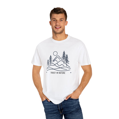 Nature Inspired Unisex T-Shirt, Trust in Nature Graphic Tee, Eco-Friendly Apparel, Outdoor Adventure Shirt, Gift for Nature Lovers