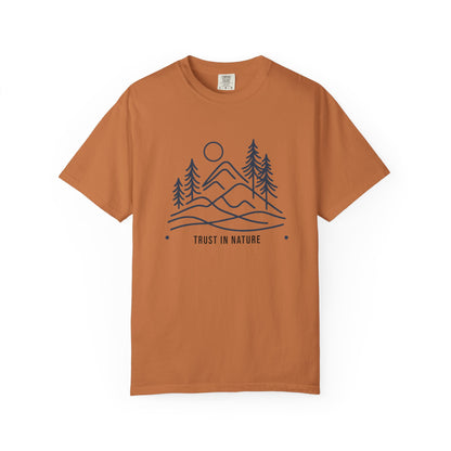Nature Inspired Unisex T-Shirt, Trust in Nature Graphic Tee, Eco-Friendly Apparel, Outdoor Adventure Shirt, Gift for Nature Lovers