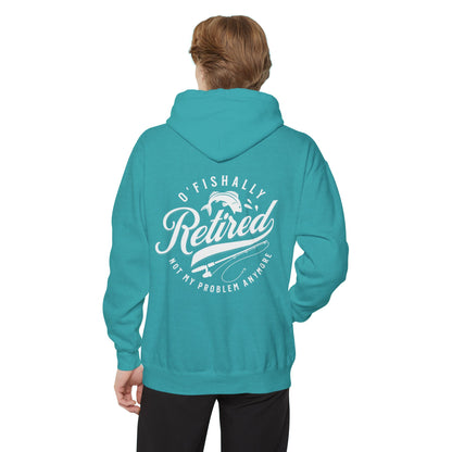 O'Fishally Retired Hoodie, Unisex Garment-Dyed Pullover, Perfect Gift for Retirees, Fishing Lovers, Cozy Everyday Wear, Retirement