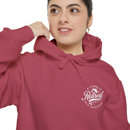 O'Fishally Retired Hoodie, Unisex Garment-Dyed Pullover, Perfect Gift for Retirees, Fishing Lovers, Cozy Everyday Wear, Retirement
