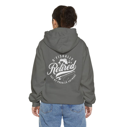 O'Fishally Retired Hoodie, Unisex Garment-Dyed Pullover, Perfect Gift for Retirees, Fishing Lovers, Cozy Everyday Wear, Retirement