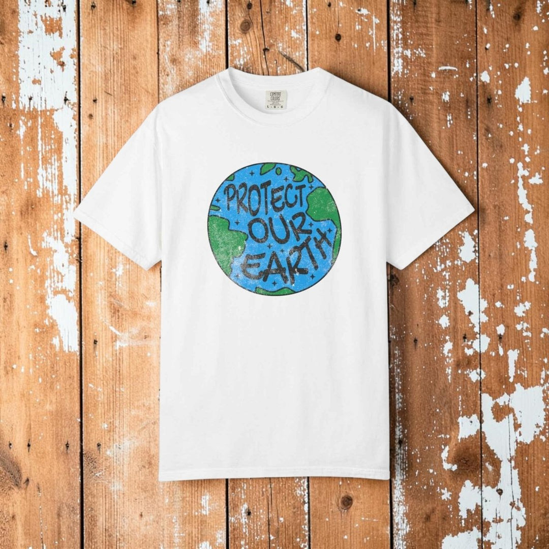 Protect Our Earth T-Shirt, 100% Ring-Spun Garment-Dyed Cotton